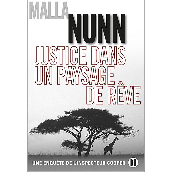 Justice dans un paysage de rêve, Malla Nunn