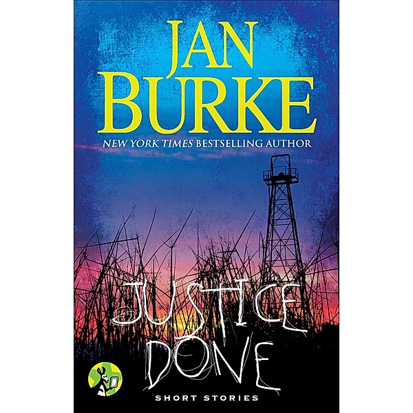 Justice Done, Jan Burke