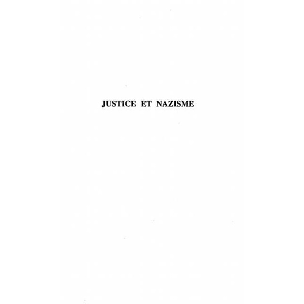 JUSTICE ET NAZISME / Hors-collection, Thierry Feral