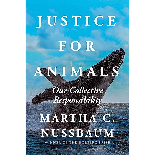Justice for Animals, Martha C. Nussbaum