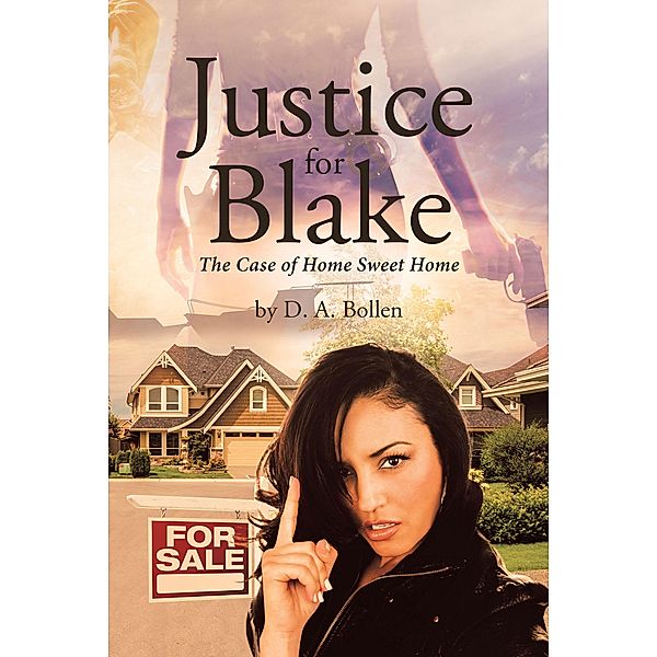 Justice for Blake, D. A. Bollen