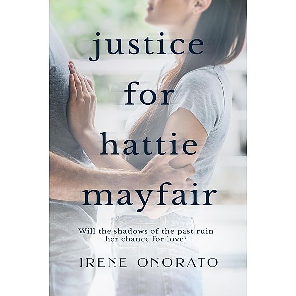 Justice for Hattie Mayfair, Irene Onorato
