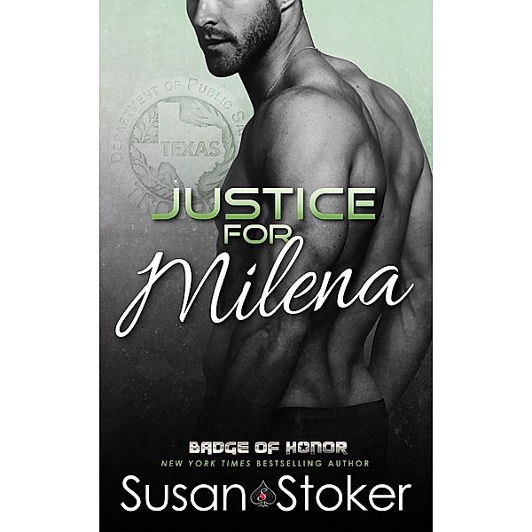 Justice for Milena (Badge of Honor, #10) / Badge of Honor, Susan Stoker