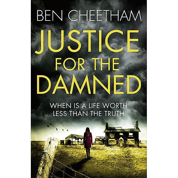 Justice for the Damned, Ben Cheetham