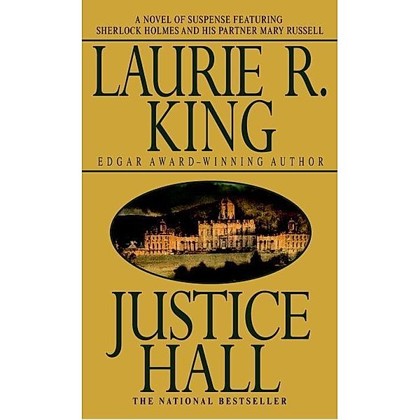 Justice Hall / Mary Russell and Sherlock Holmes Bd.6, Laurie R. King