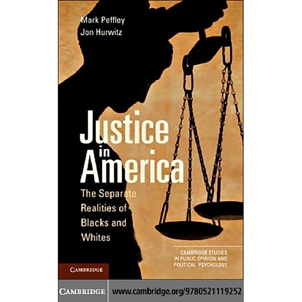 Justice in America, Mark Peffley