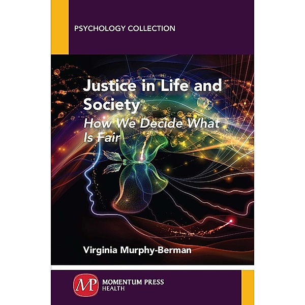 Justice in Life and Society, Virginia Murphy-Berman