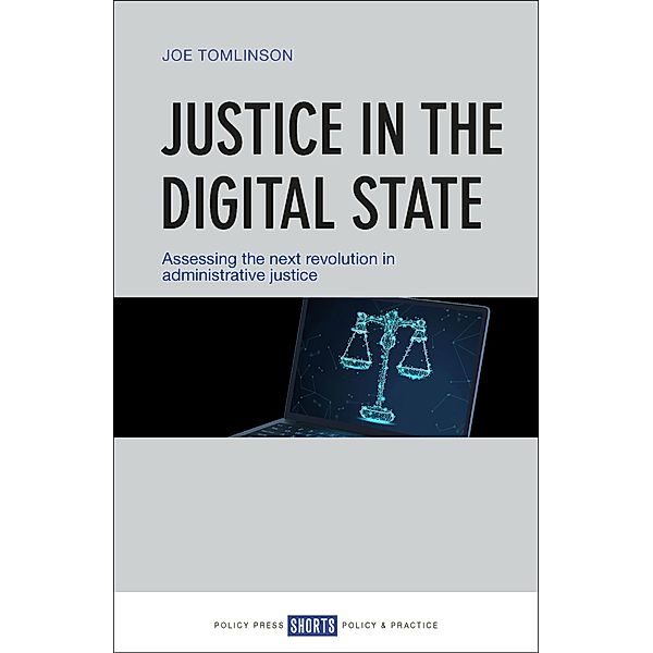 Justice in the Digital State, Joe Tomlinson