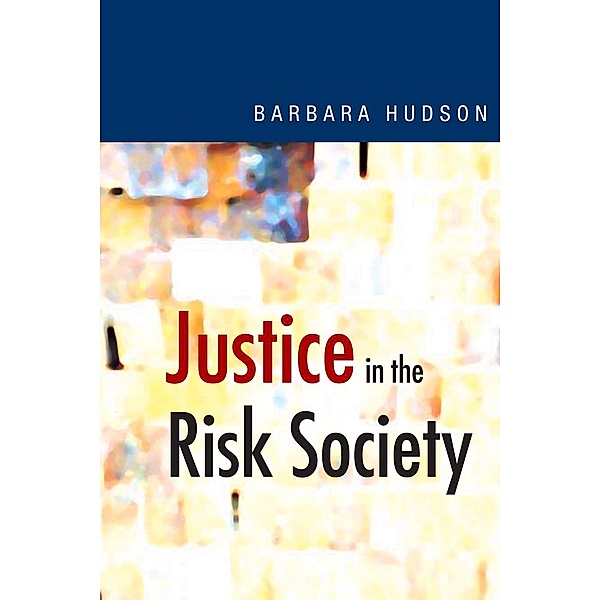 Justice in the Risk Society, Barbara Hudson