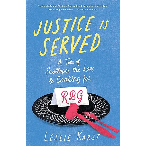 Justice Is Served, Leslie Karst