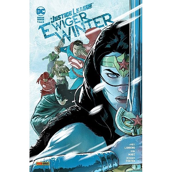 Justice League: Ewiger Winter.Bd.1 (von 2), Ron Marz, Howard Porter, Andy Lanning, Marco Santucci, Clayton Henry, Phil Hester, Ande Parks, Miguel Mendonça