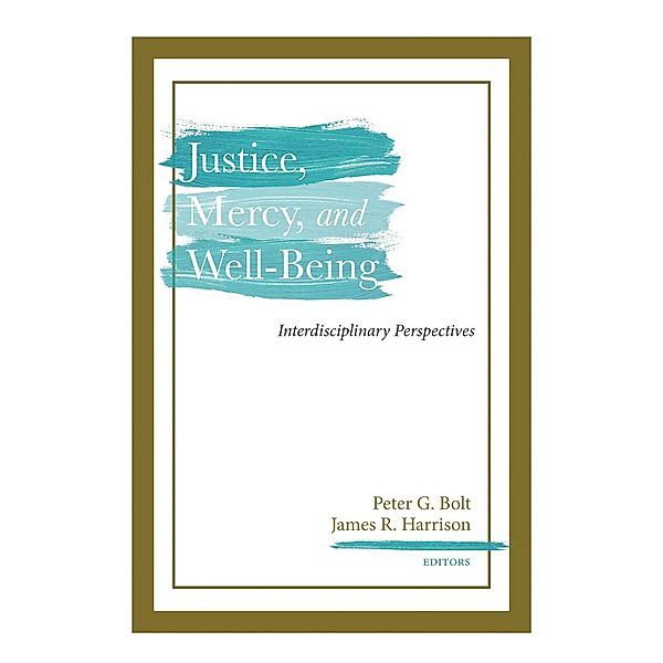 Justice, Mercy, and Well-Being