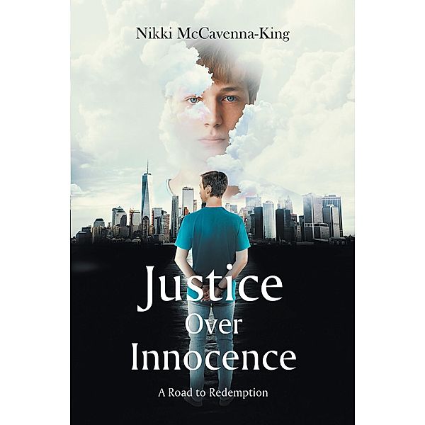 Justice Over Innocence, Nikki McCavenna-King
