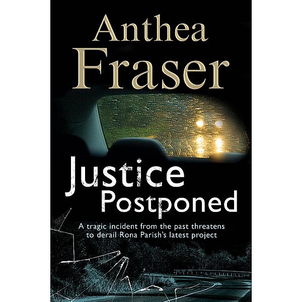 Justice  Postponed / A Rona Parish Mystery Bd.9, Anthea Fraser