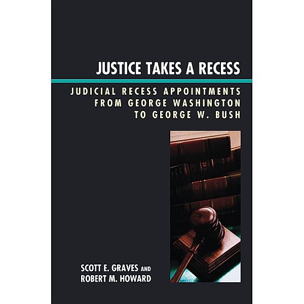 Justice Takes a Recess, Scott E. Graves, Robert M. Howard