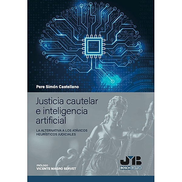 Justicia cautelar e inteligencia artificial, Pere Simón Castellano