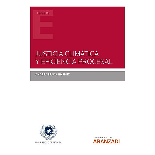 Justicia climática y eficiencia procesal / Estudios, Andrea Spada Jiménez