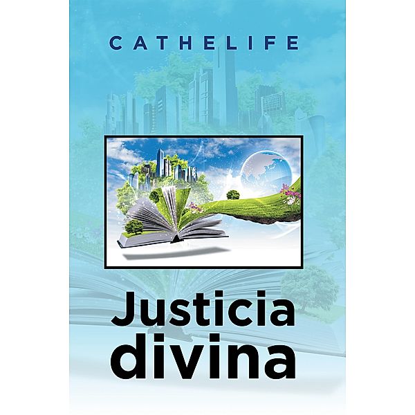Justicia Divina, Cathelife