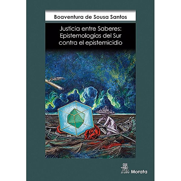 Justicia entre saberes, Boaventura Sousa de Santos
