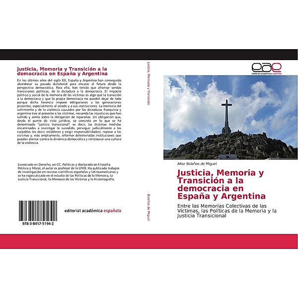 Justicia, Memoria y Transición a la democracia en España y Argentina, Aitor Bolaños de Miguel