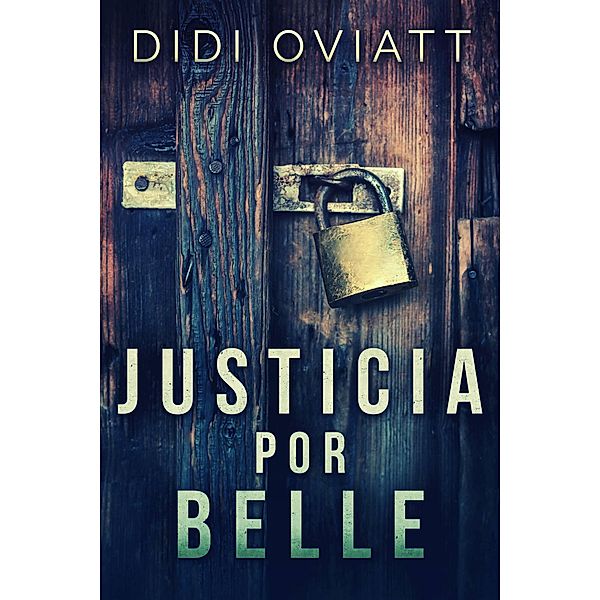 Justicia Por Belle, Didi Oviatt