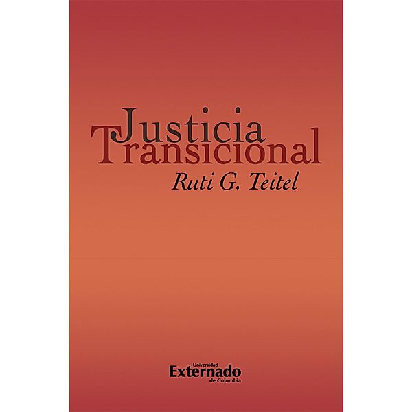 Justicia transicional, Ruti G. Teitel