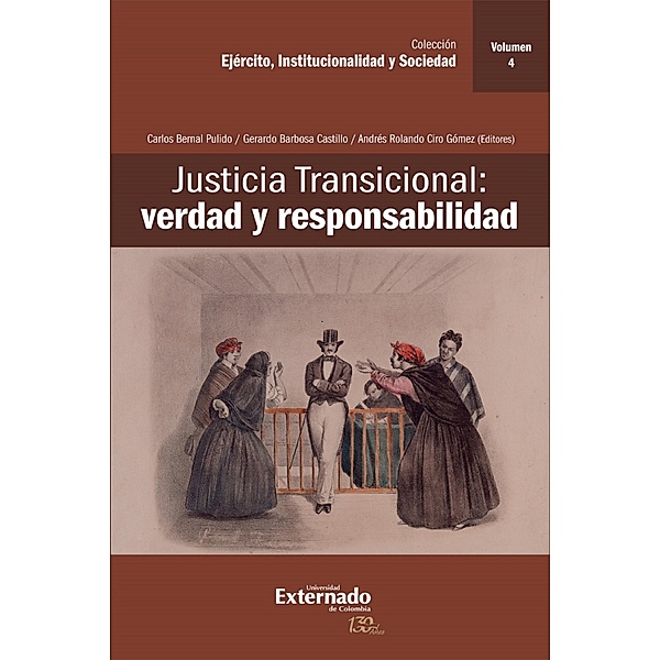 Justicia Transicional: verdad y responsabilidad