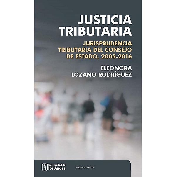 Justicia tributaria, Eleonora Lozano Rodríguez
