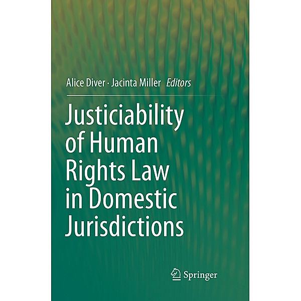 Justiciability of Human Rights Law in Domestic Jurisdictions