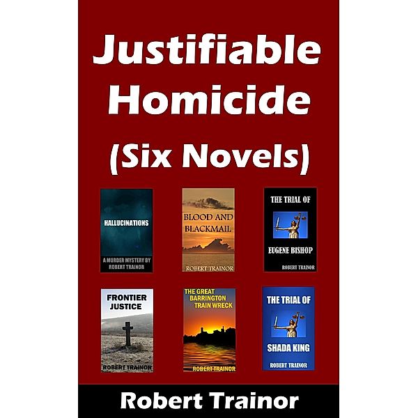 Justifiable Homicide, Robert Trainor