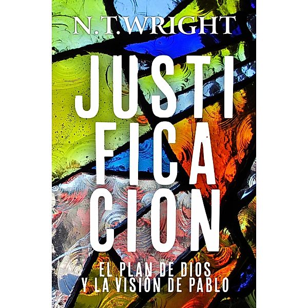 Justificación / JU1/ACADEMICO, N. T. Wright