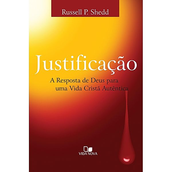 Justificação, Russell Shedd