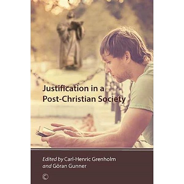 Justification in a Post-Christian Society, Carl-Henric Grenholm
