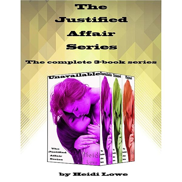 Justified Affair Boxed Set, Heidi Lowe