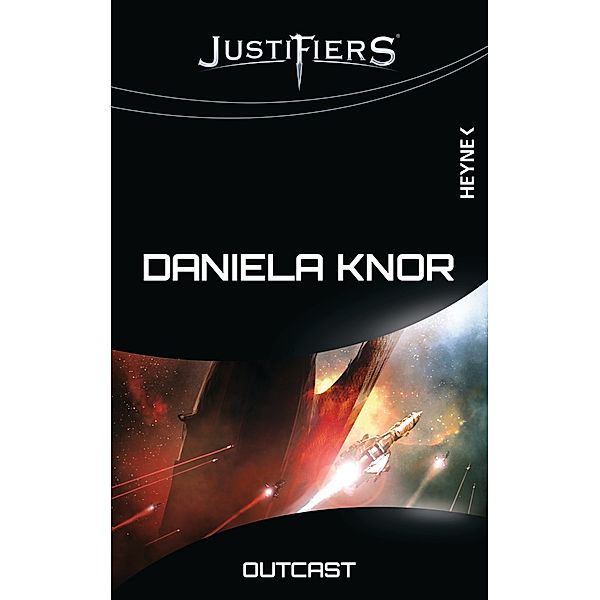 Justifiers Band 6: Outcast, Daniela Knor