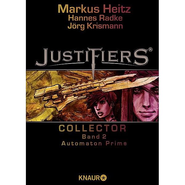 Justifiers Collector - Automaton Prime, Markus Heitz, Hannes Radke, Jörg Krismann