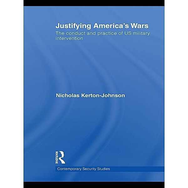 Justifying America's Wars, Nicholas Kerton-Johnson