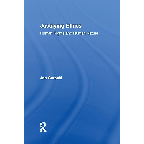 Justifying Ethics, Jan Gorecki