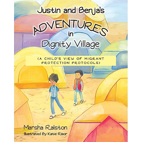 Justin and Benja's Adventures in Dignity Village, Marsha Ralston