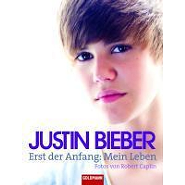 Justin Bieber - Erst der Anfang, Justin Bieber