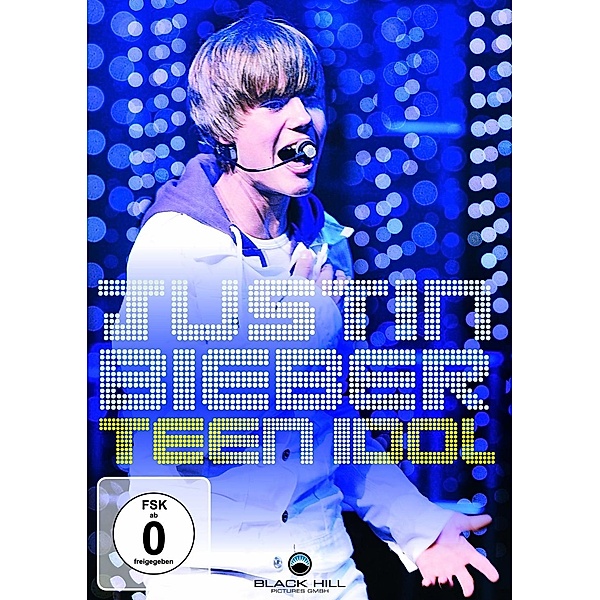 Justin Bieber - Teen Idol, Justin Bieber