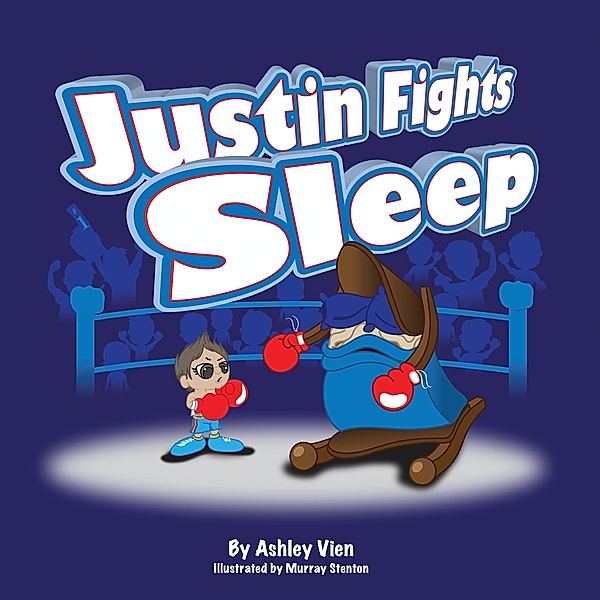Justin Fights Sleep, Ashley Vien