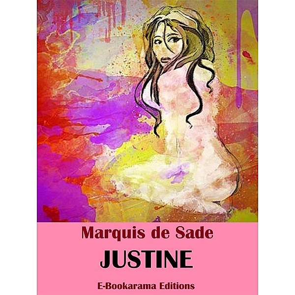 Justine, Marquis de Sade