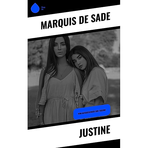 Justine, Marquis de Sade