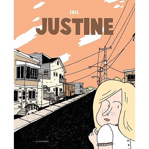 Justine / La Pasteque, Iris Iris