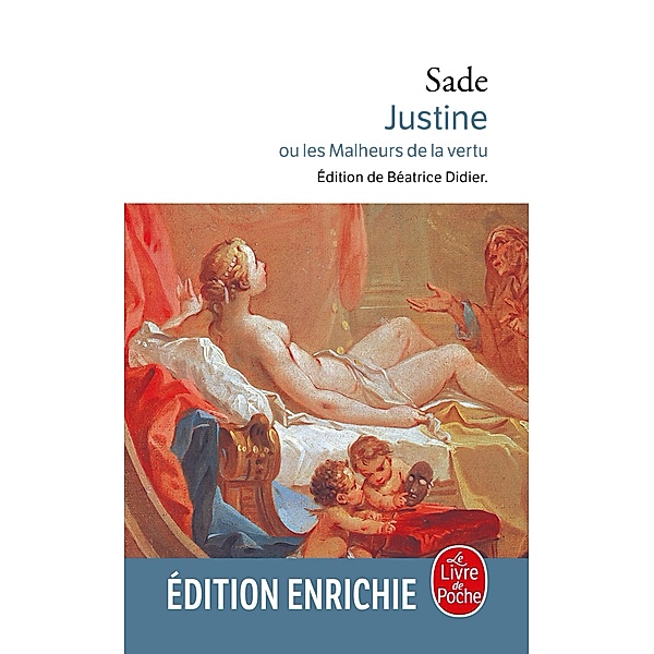 Justine ou les Malheurs de la vertu / Classiques, Marquis Donatien de Sade