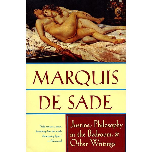 Justine, Philosophy in the Bedroom, & Other Writings, Marquis de Sade