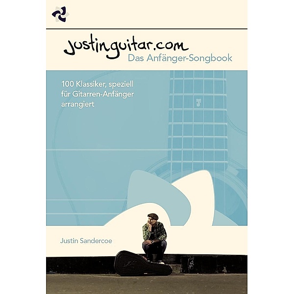 JustinGuitar.com - Das Anfänger-Songbook