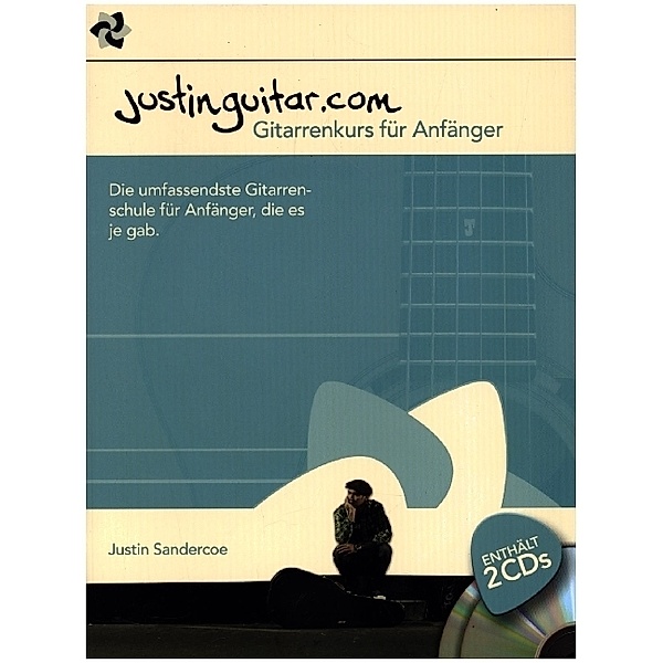 Justinguitar.com - Gitarrenkurs für Anfänger, m. 2 Audio-CDs, Justin Sandercoe