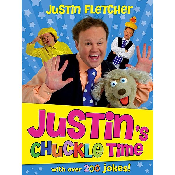 Justin's Chuckle Time, Justin Fletcher